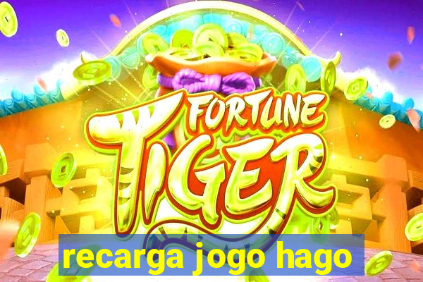 recarga jogo hago